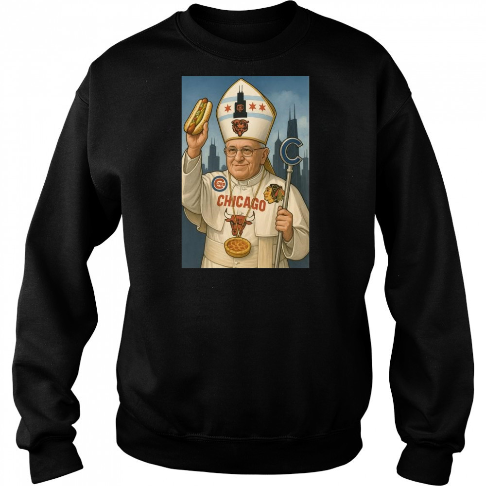 Robert Prevost Pope Leo XIV Chicago Hot Dogs 2025 t-shirt Hoodie