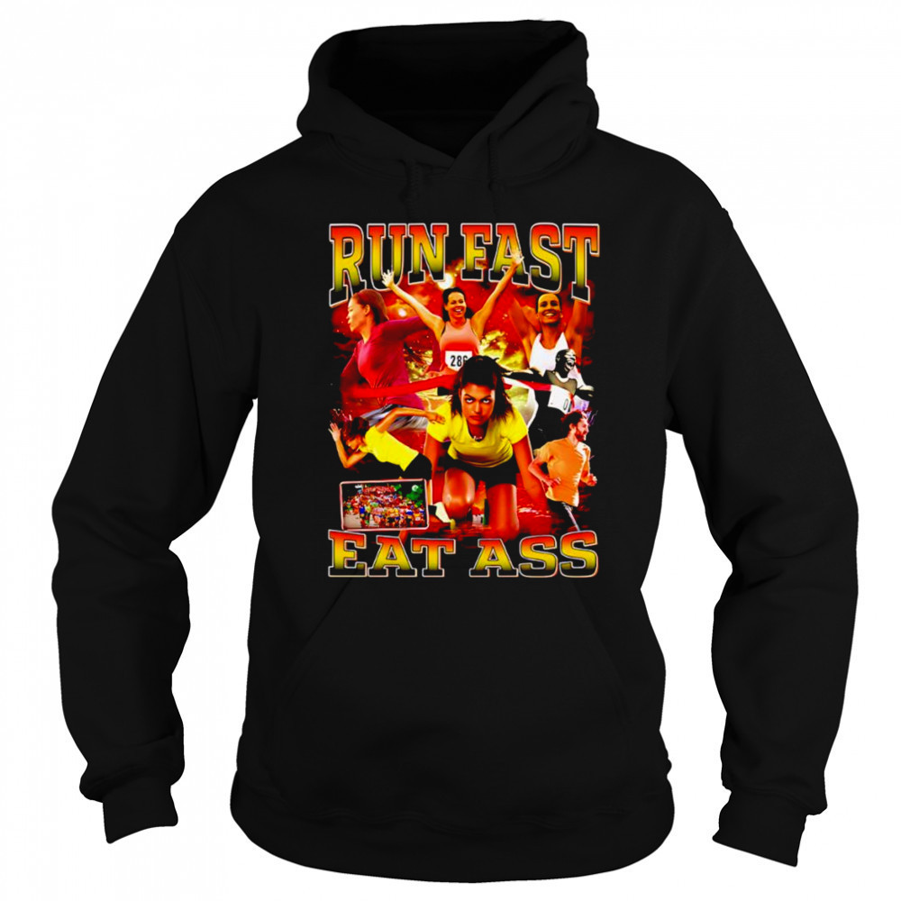 Run fast eat ass shirt Sweatshirt