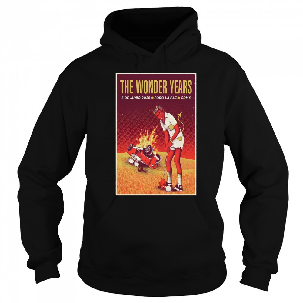 The Wonder Years Foro La Paz Mexico City MX June 6 2025 Concert t-shirt Sweatshirt