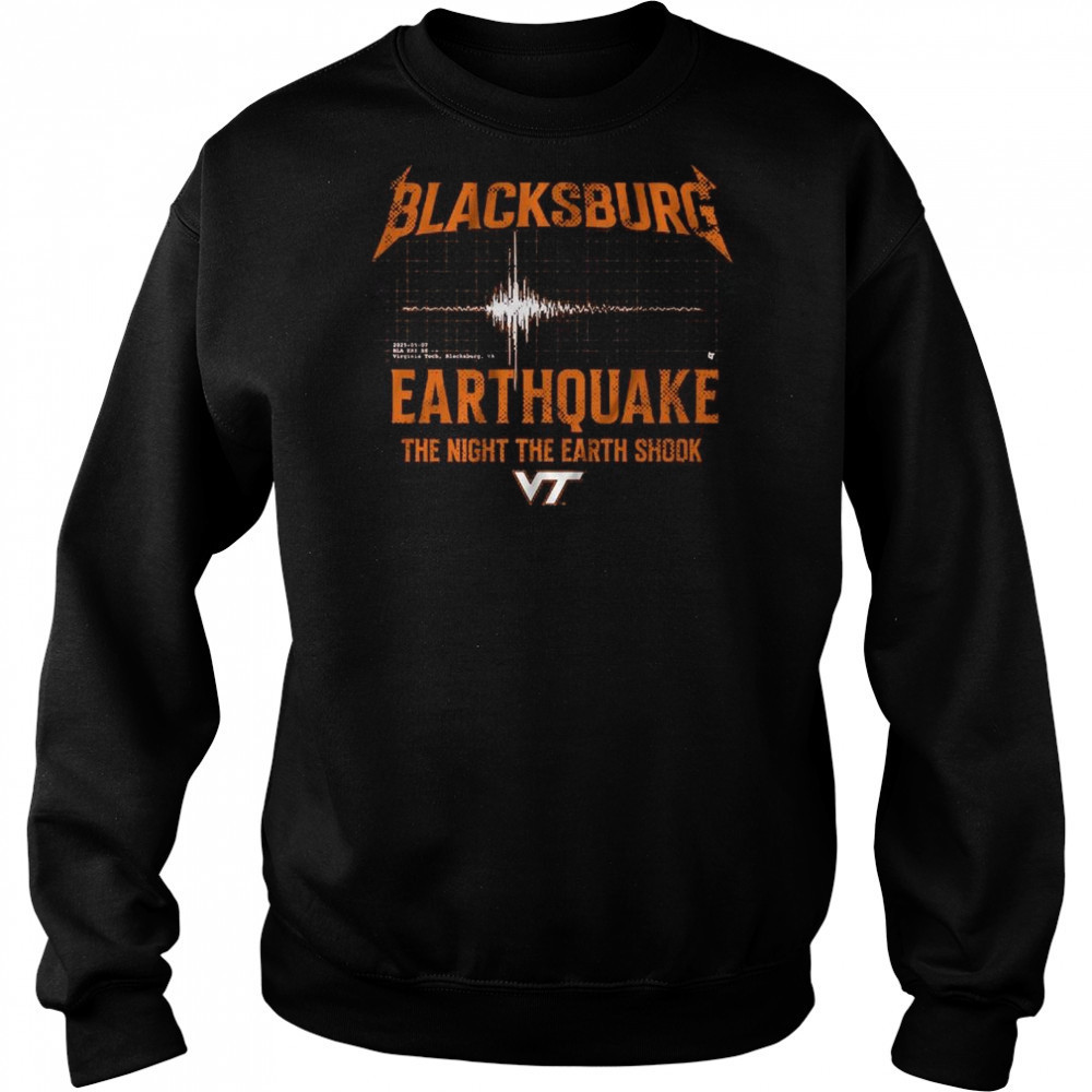 Virginia Tech Blacksburg Earthquake Shirt Hoodie