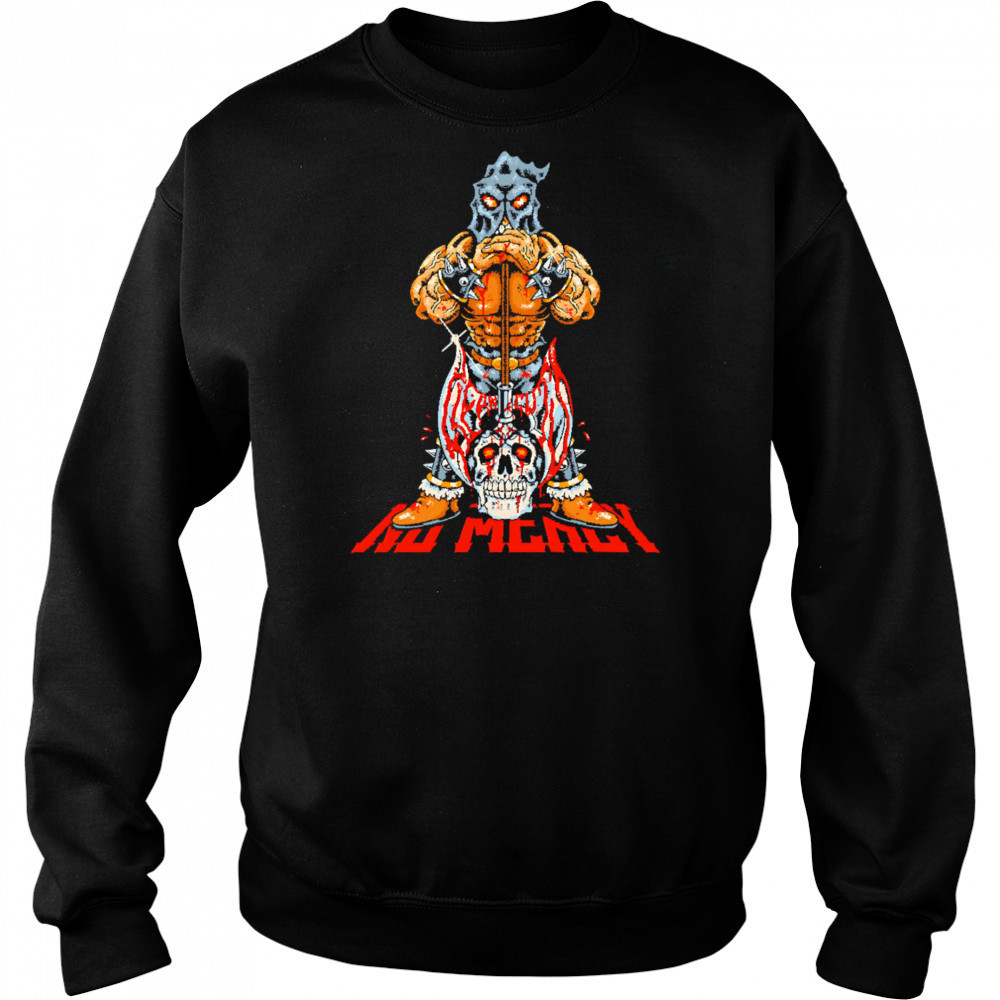Warrior No Mercy shirt Hoodie