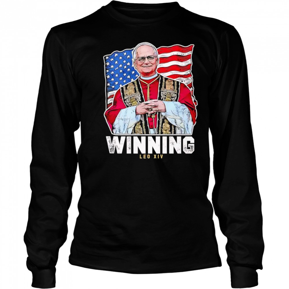 Winning Pope Leo XIV shirt Long Sleeved