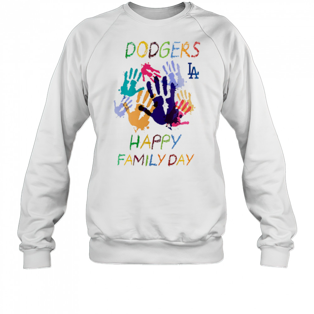 2025 LA Dodgers Happy Family Day shirt Sweatshirt
