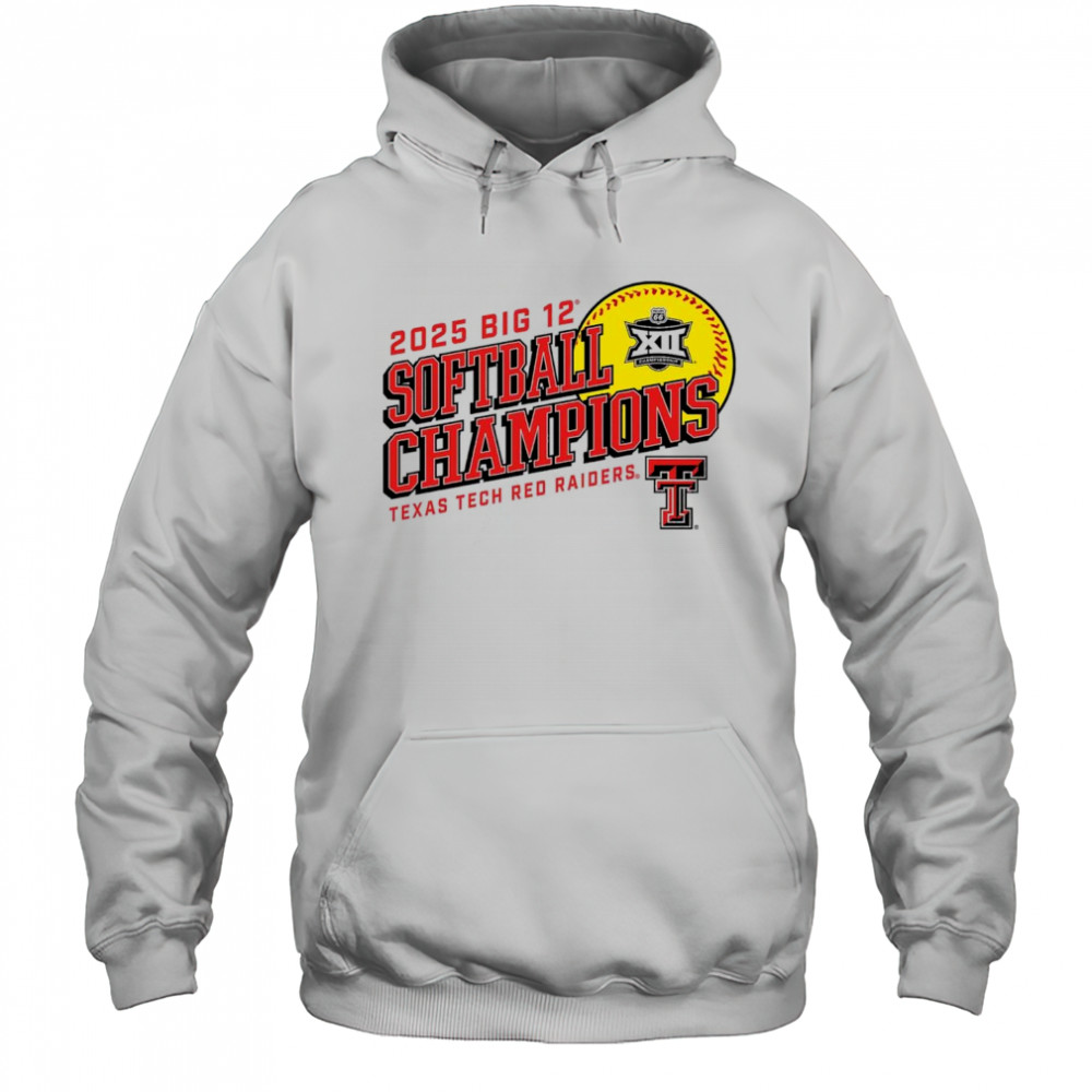 2025 Texas Tech Red Raiders Big 12 Softball Conference Tournament Champions NCAA t-shirt Hoodie