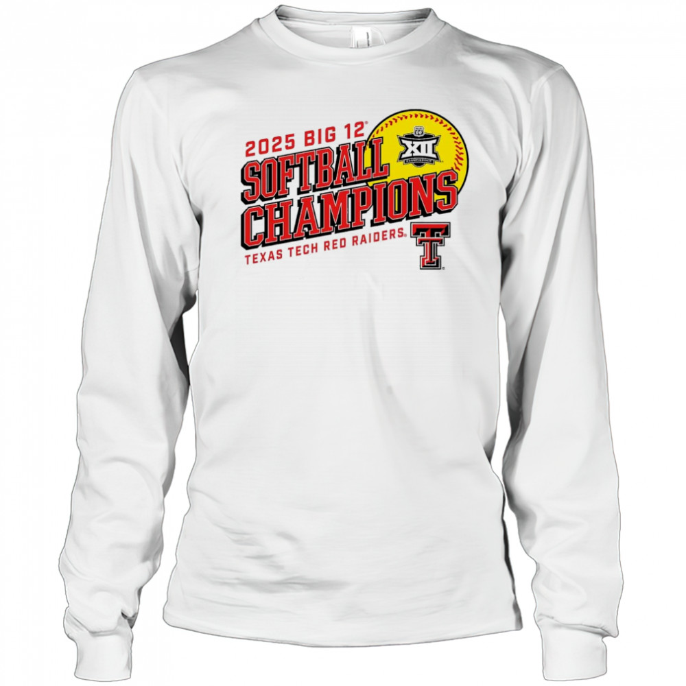 2025 Texas Tech Red Raiders Big 12 Softball Conference Tournament Champions NCAA t-shirt Long Sleeved