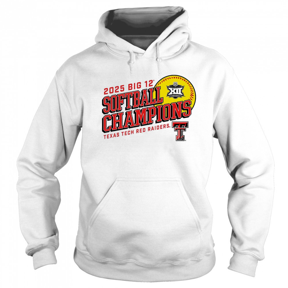 2025 Texas Tech Red Raiders Big 12 Softball Conference Tournament Champions NCAA t-shirt Sweatshirt