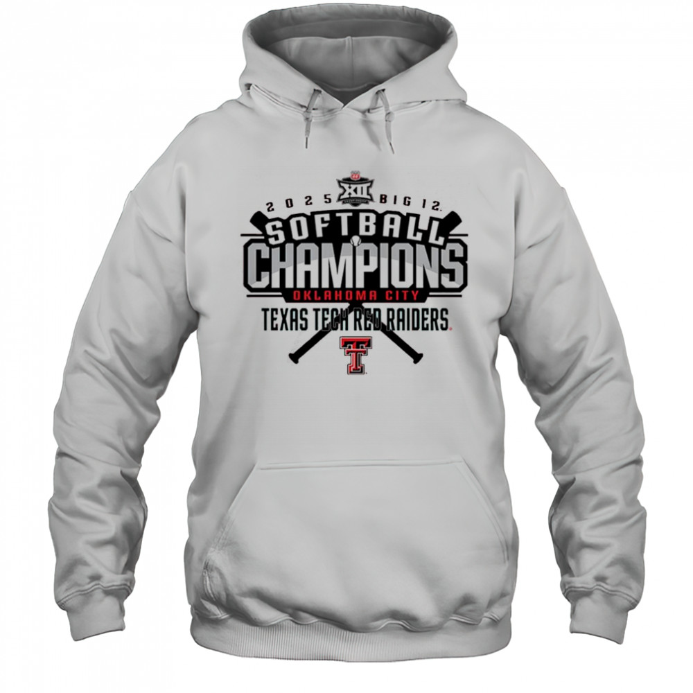 2025 Texas Tech Red Raiders Softball NCAA Big 12 Tournament Champions Oklahoma City t-shirt Hoodie