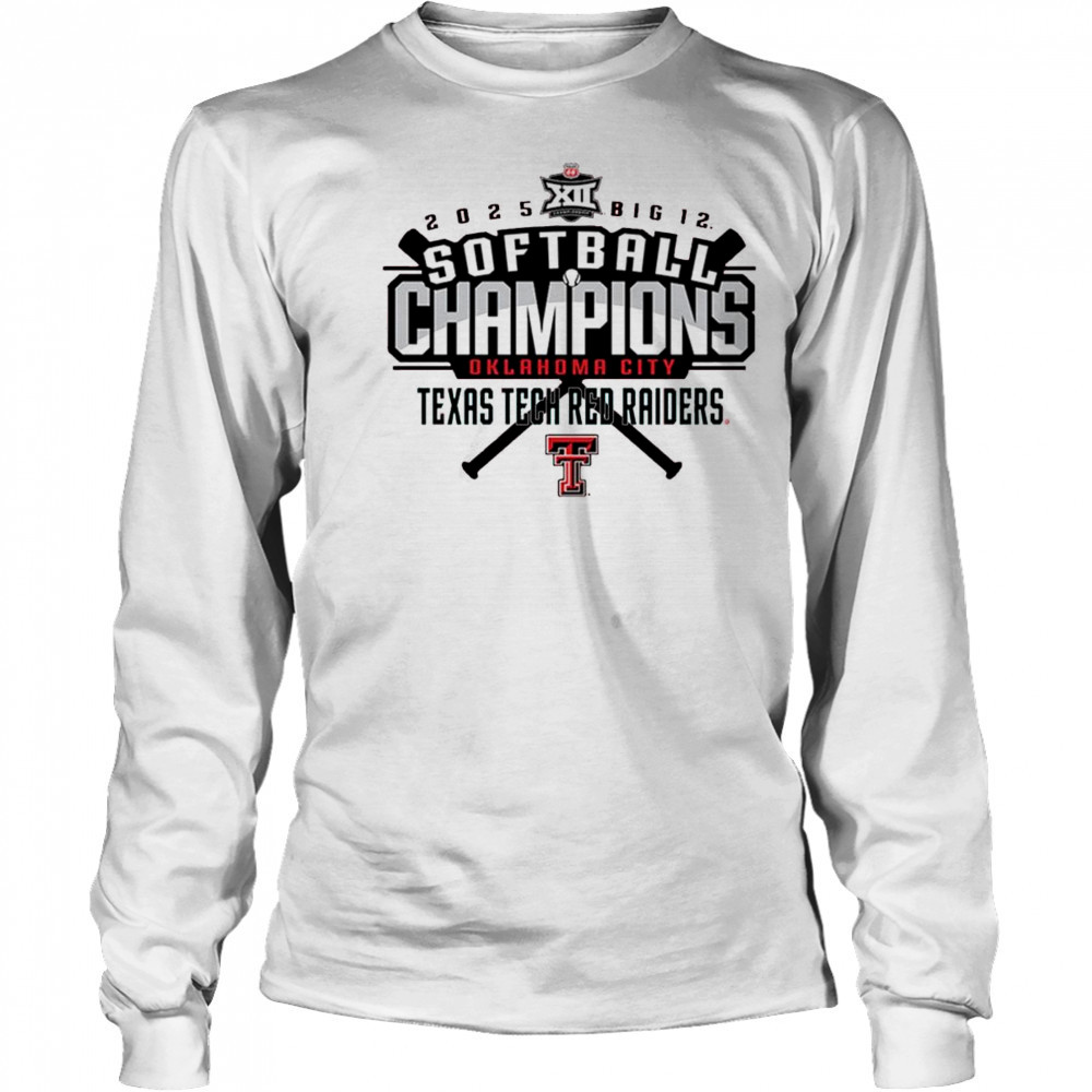 2025 Texas Tech Red Raiders Softball NCAA Big 12 Tournament Champions Oklahoma City t-shirt Long Sleeved
