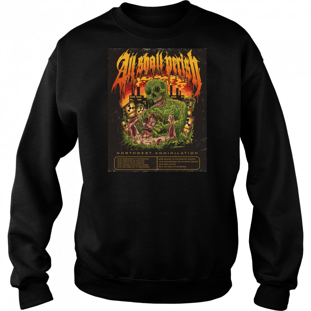 All Shall Perish Northwest Annihilation 10 09 Albuquerque NM Sunshine Theater 10 10 Mesa AZ Nile Poster t-shirt Hoodie