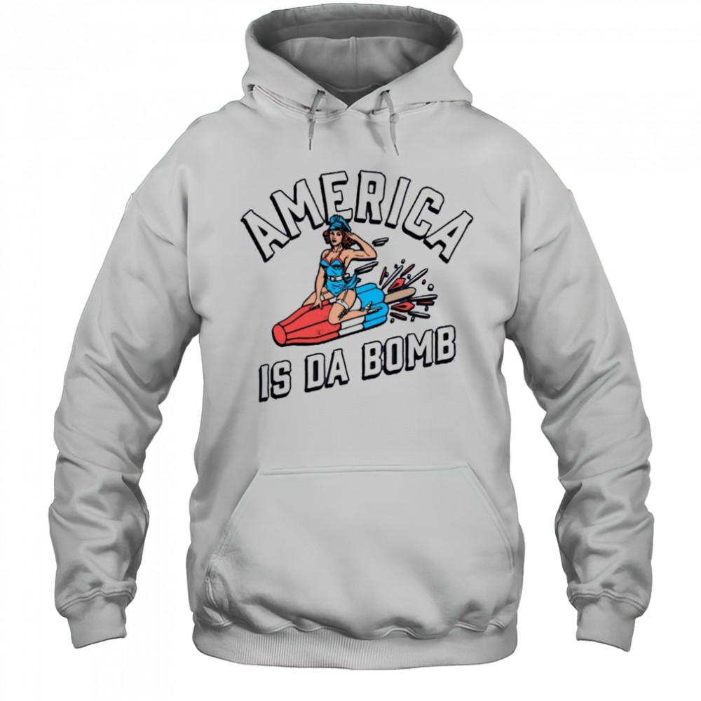 America is Da Bomb Shirt Hoodie