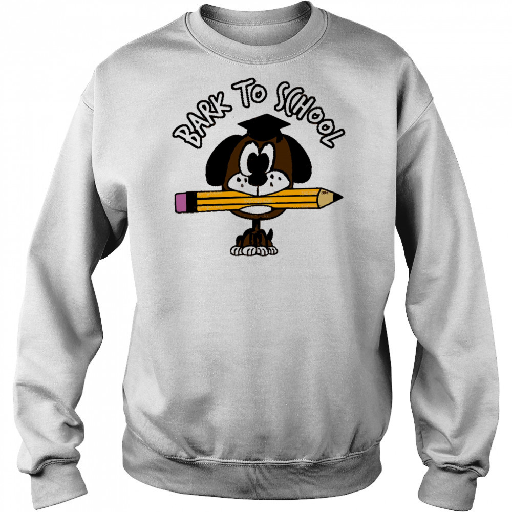 Bark To School Dog Student shirt Hoodie