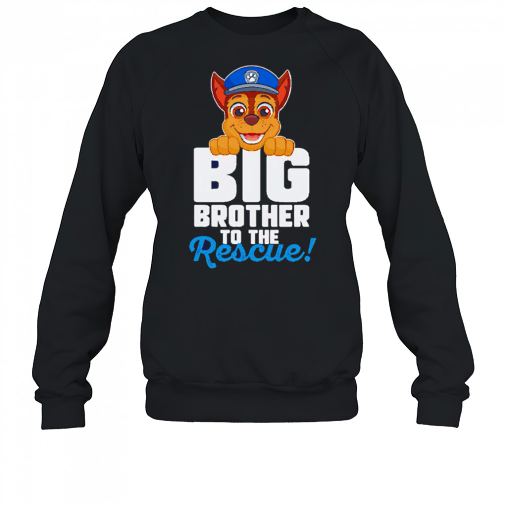 Big Brother to the Rescue shirt Sweatshirt