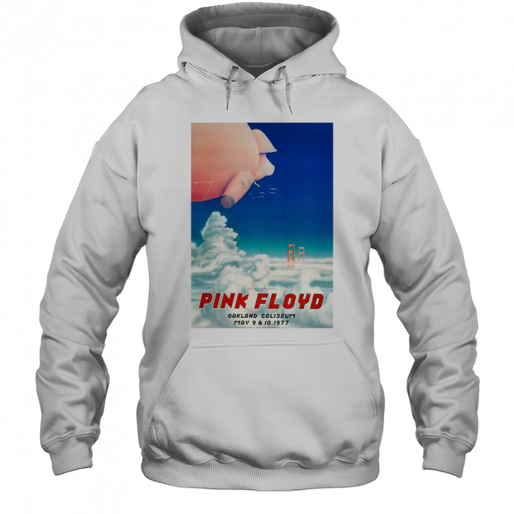 Bill Graham Presents Pink Floyd Oakland Coliseum May 9 – 10 1977 Poster t-shirt Hoodie