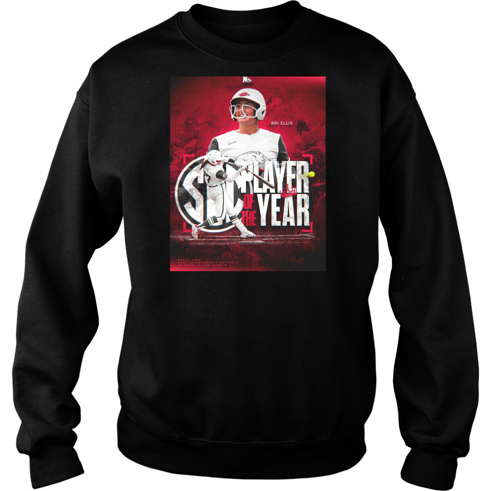 Bri Ellis Team Arkansas Razorbacks Is The 2025 SEC Player Of The Year T-Shirt Hoodie