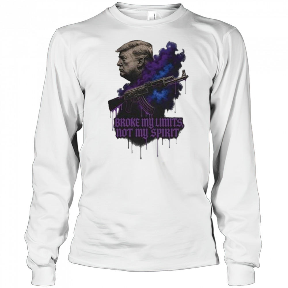 Broke My Limits Trump Drift Phonk Alpha Shirt Long Sleeved