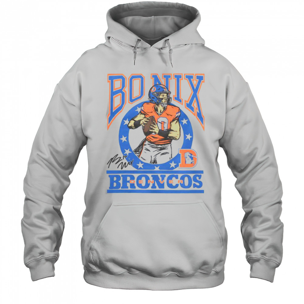 Broncos Bo Nix Signature T-Shirt Hoodie