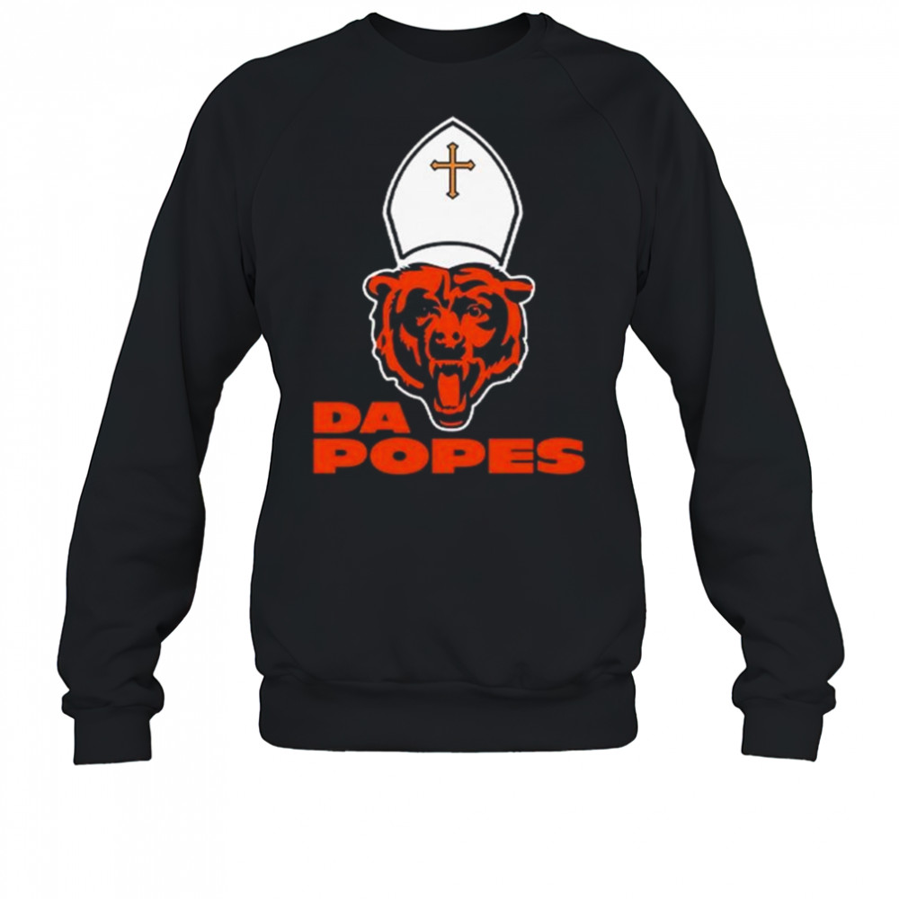 Chicago Bears Da Popes Shirt Sweatshirt