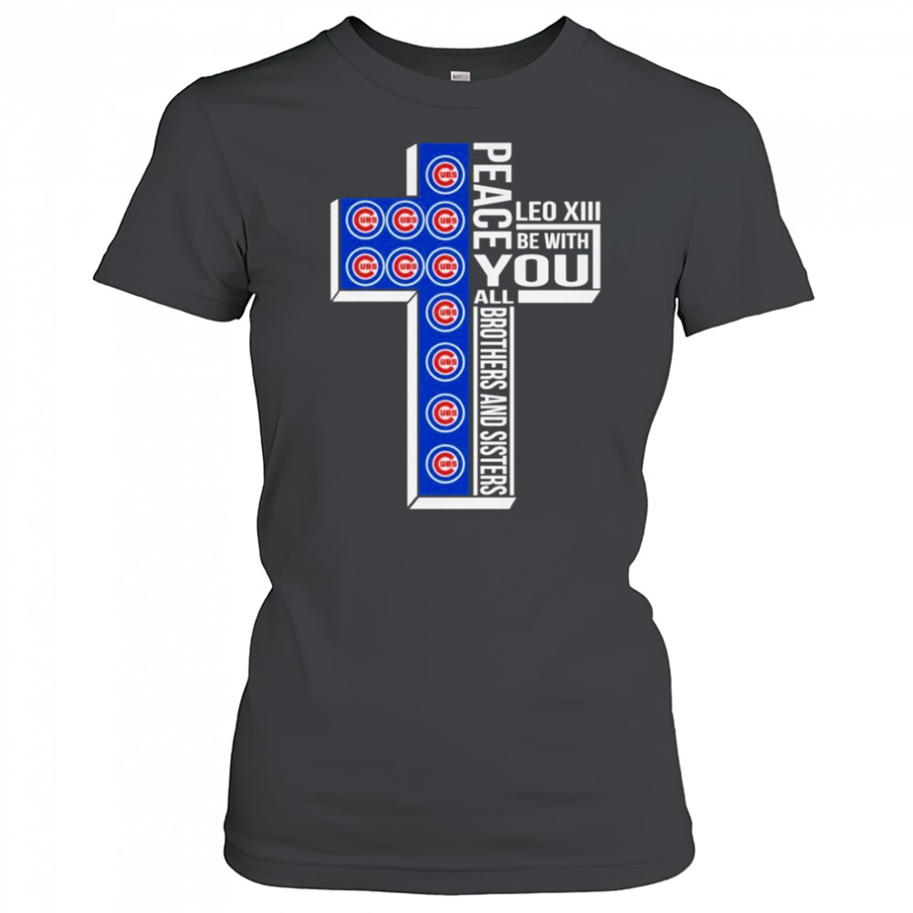 Chicago Cubs Peace You Leo Xiv Be With You All Brothers And Sisters T-shirt Women's T-shirt