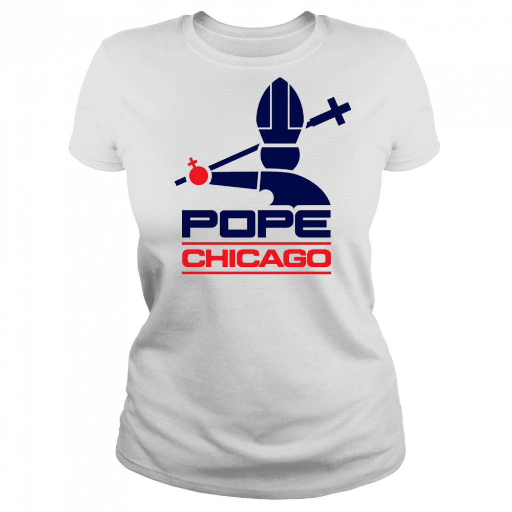 Chicago Pope shirt Women's T-shirt