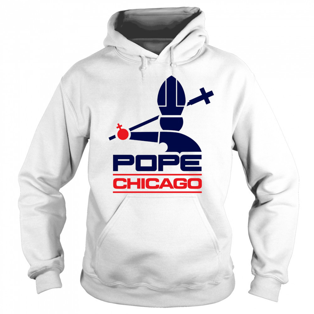 Chicago Pope shirt Sweatshirt