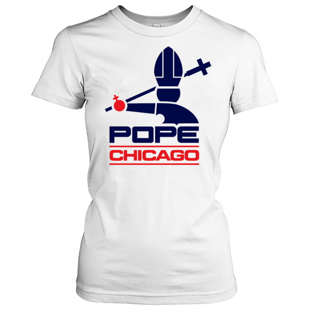 Chicago Pope shirt Women's T-shirt