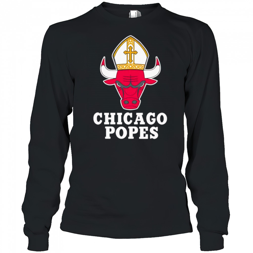 Chicago Popes Bulls shirt Long Sleeved