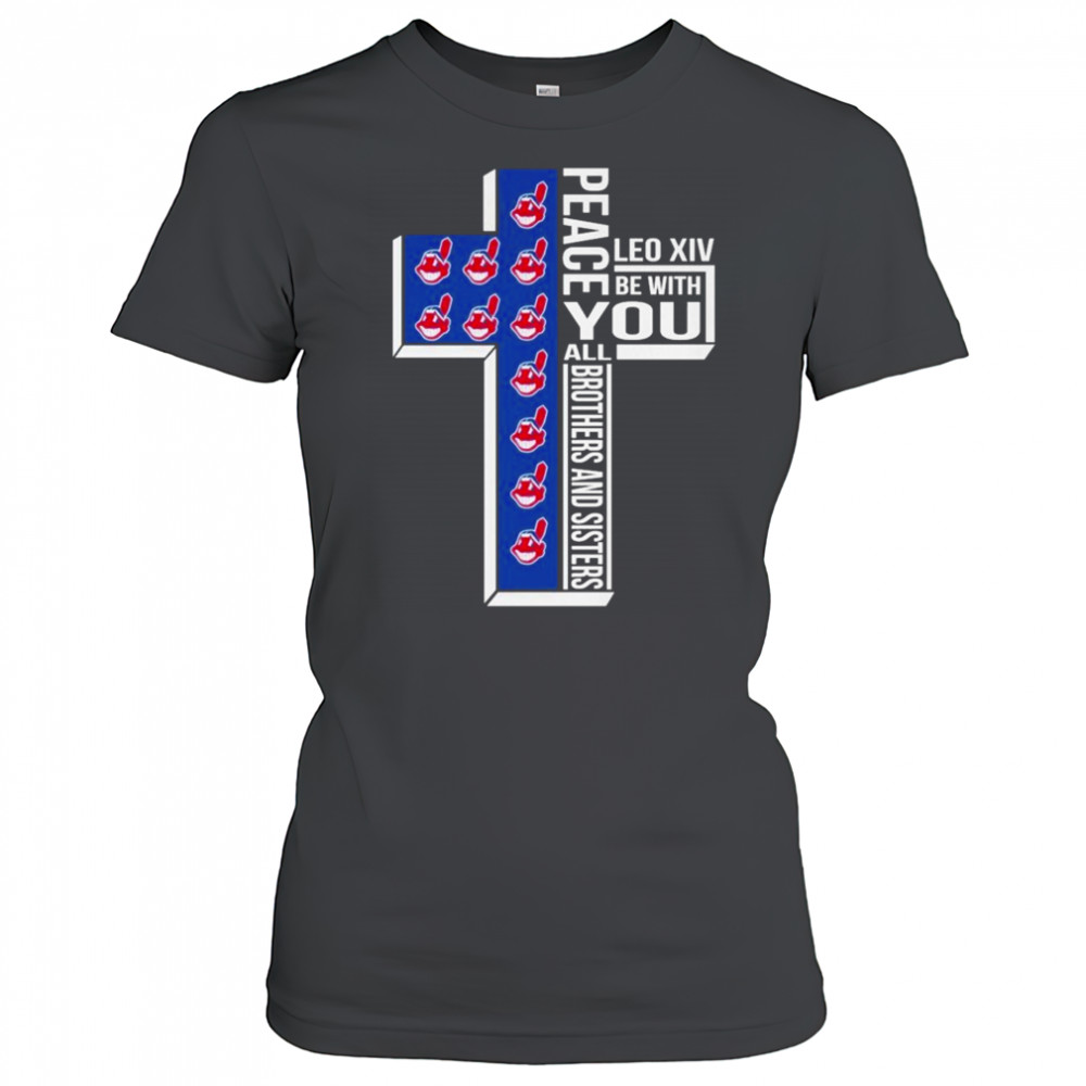 Cleveland Guardians Indians Peace You Leo Xiv Be With You All Brothers And Sisters T-shirt Women's T-shirt