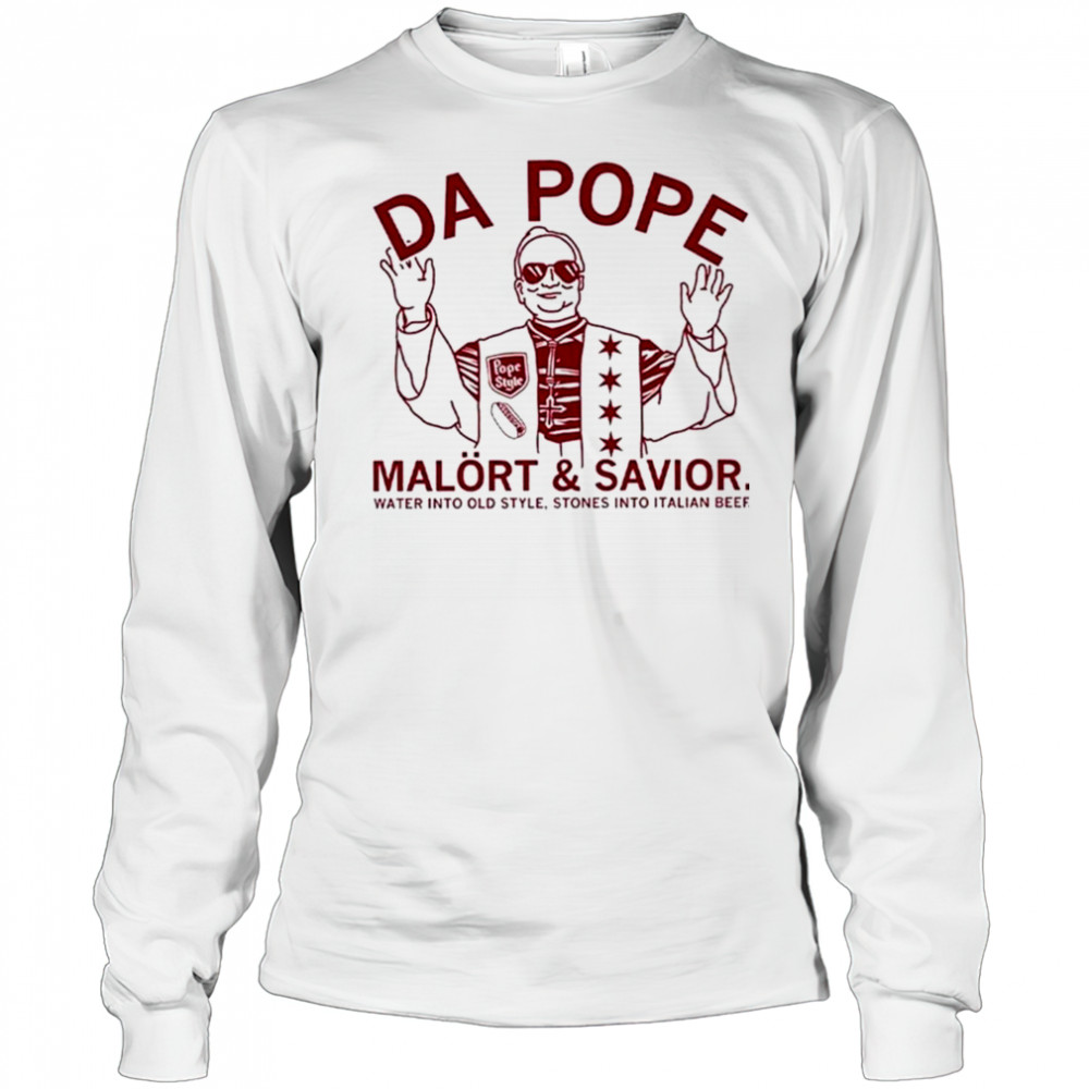 Da Pope Malort And Savior Shirt Long Sleeved