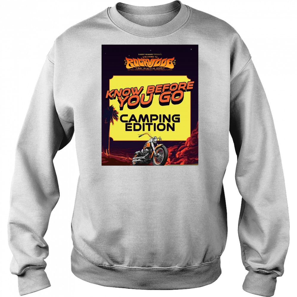 Danny Wimmer Presents Welcome To Rockville May 15-18 2025 Know Before You Go Camping Edition t-shirt Hoodie
