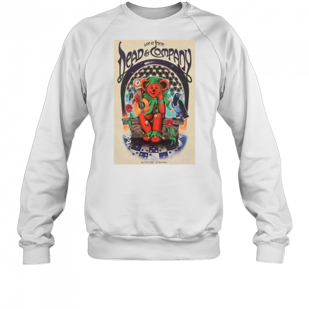 Dead & Company May 9-11 2025 Sphere Las Vegas NV Shirt Sweatshirt