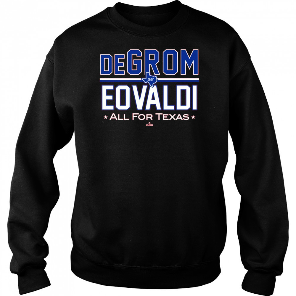DeGrom Eovaldi All for Texas Rangers MLBPA Baseball 2025 t-shirt Hoodie