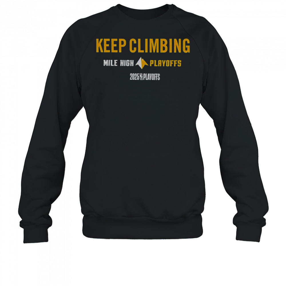 Denver Nuggets 2025 NBA Playoffs T-Shirt Sweatshirt