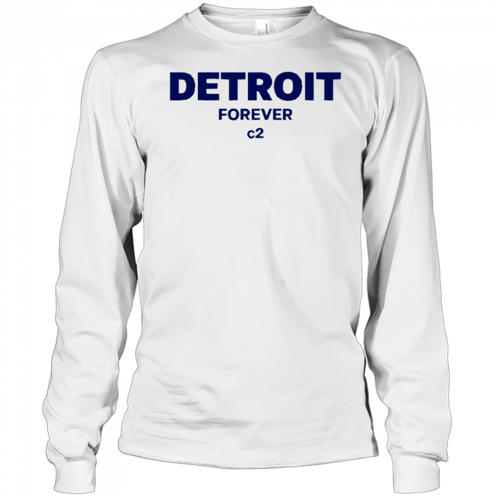 Detroit Forever c2 shirt Long Sleeved