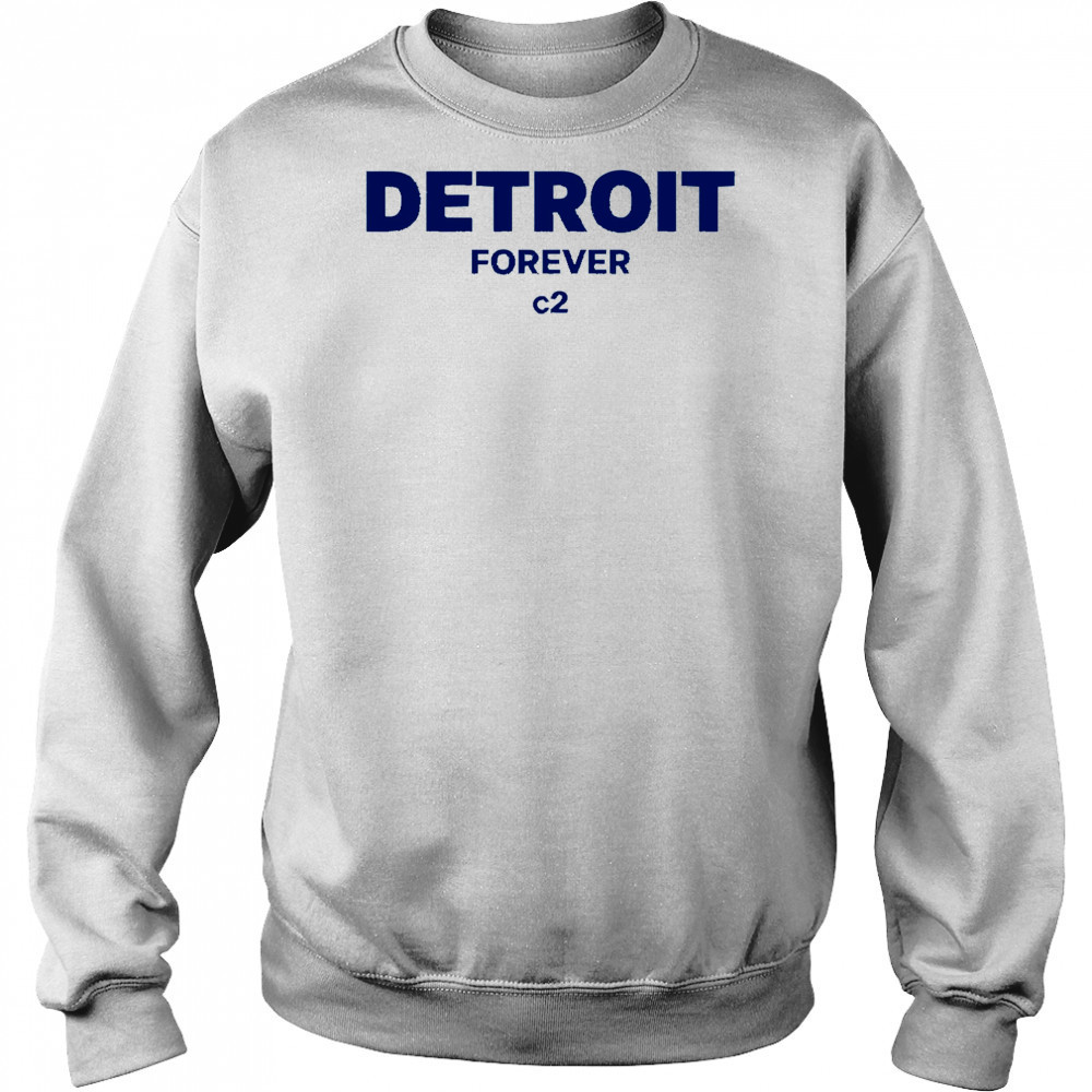 Detroit Forever c2 shirt Hoodie