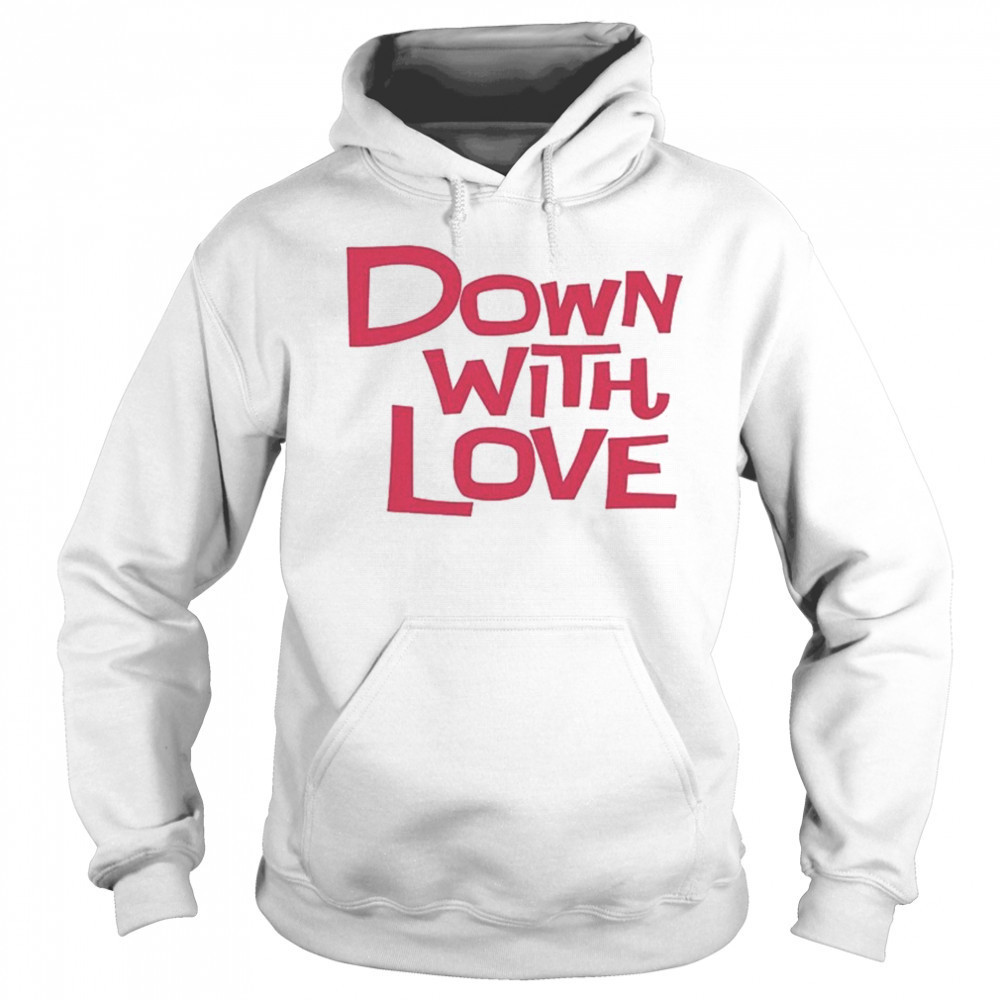 Down With Love Logo T-shirt Sweatshirt