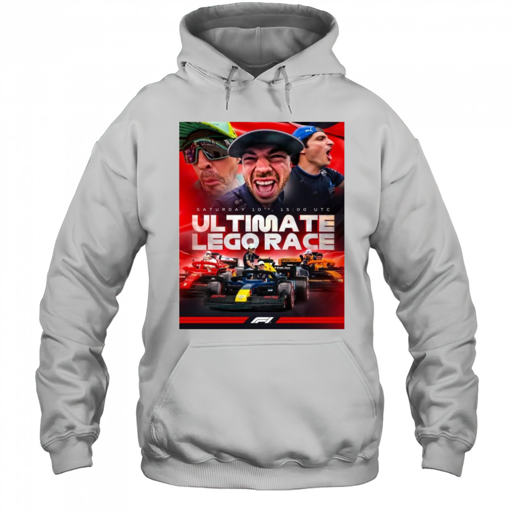 Formula 1 Ultimate Lego Race Saturday 10th 2025 UTC t-shirt Hoodie