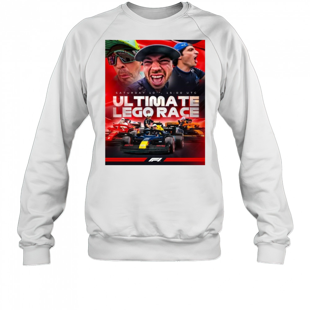 Formula 1 Ultimate Lego Race Saturday 10th 2025 UTC t-shirt Sweatshirt