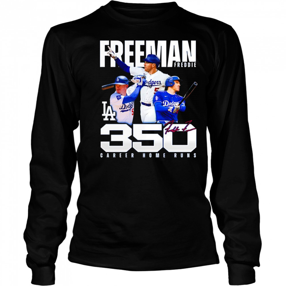 Freddie Freeman Los Angeles Dodgers 350 Career Home Runs shirt Long Sleeved