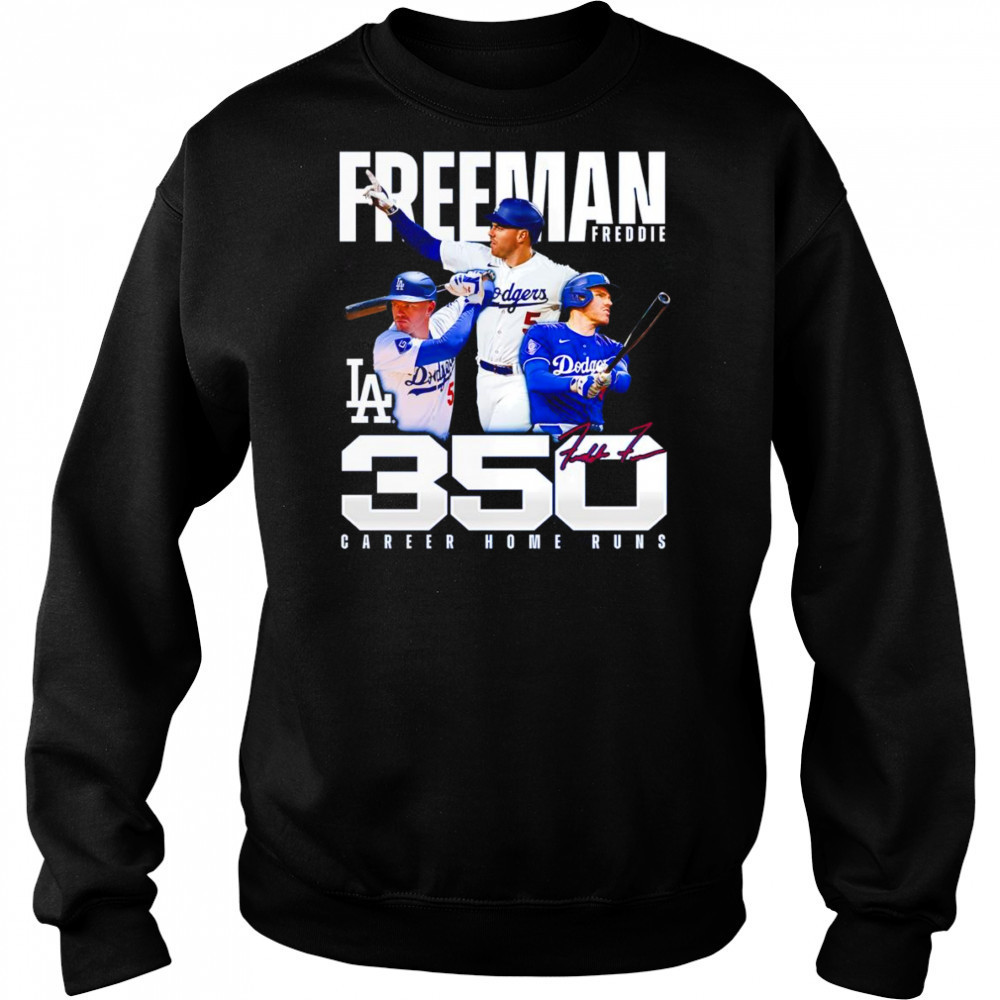 Freddie Freeman Los Angeles Dodgers 350 Career Home Runs shirt Hoodie