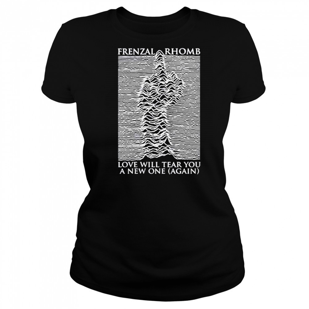 Frenzal Rhomb Love Will Tear You A New One Again T-shirt Women's T-shirt