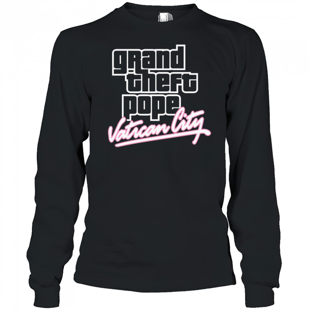 Grand Theft Pope Vatican City Pope Leo XIV t-shirt Long Sleeved
