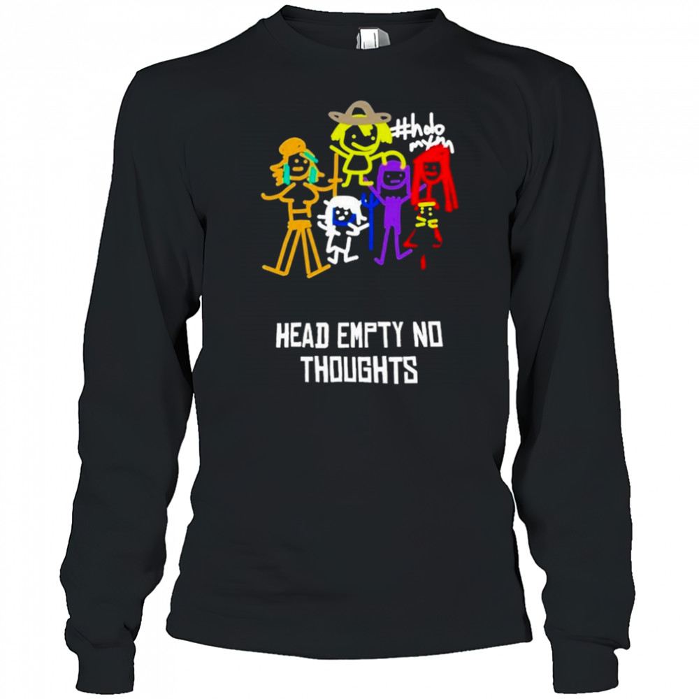 Head Empty No Thoughts T-Shirt Long Sleeved