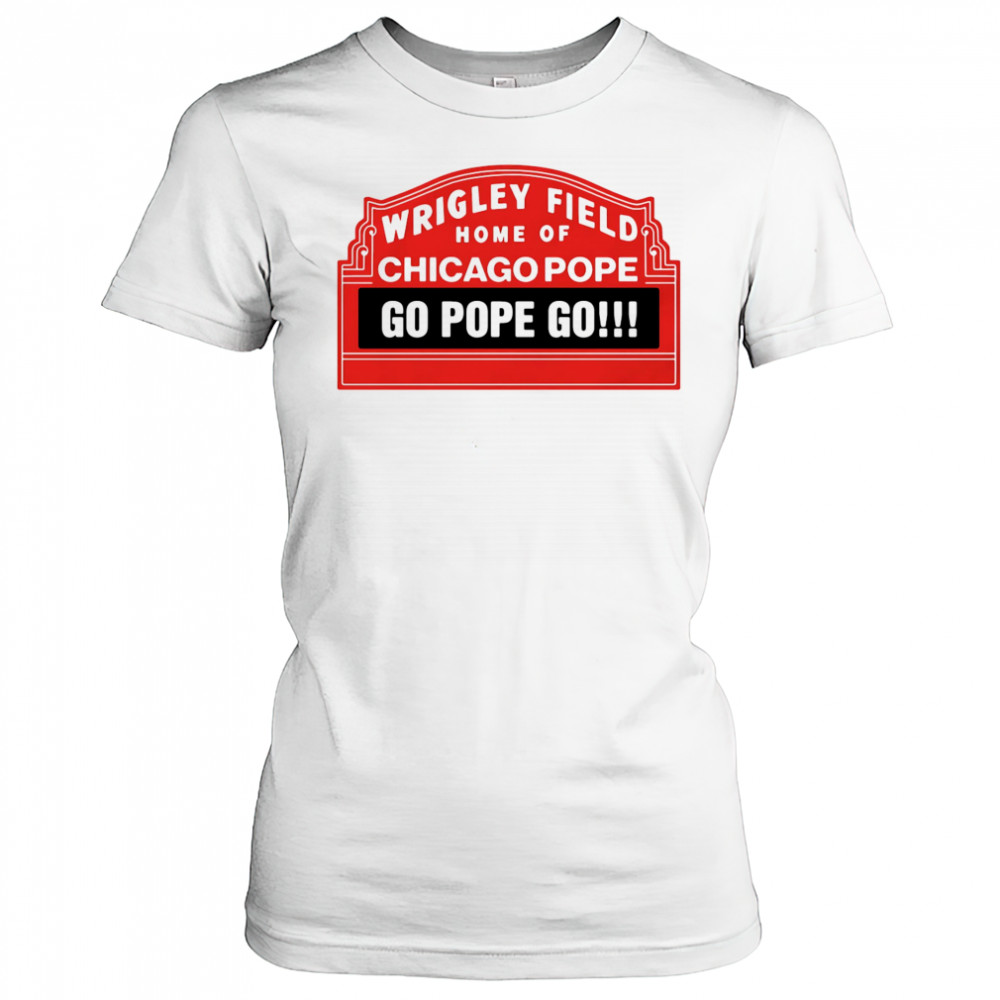 Home Of Chicago Pope shirt Women's T-shirt
