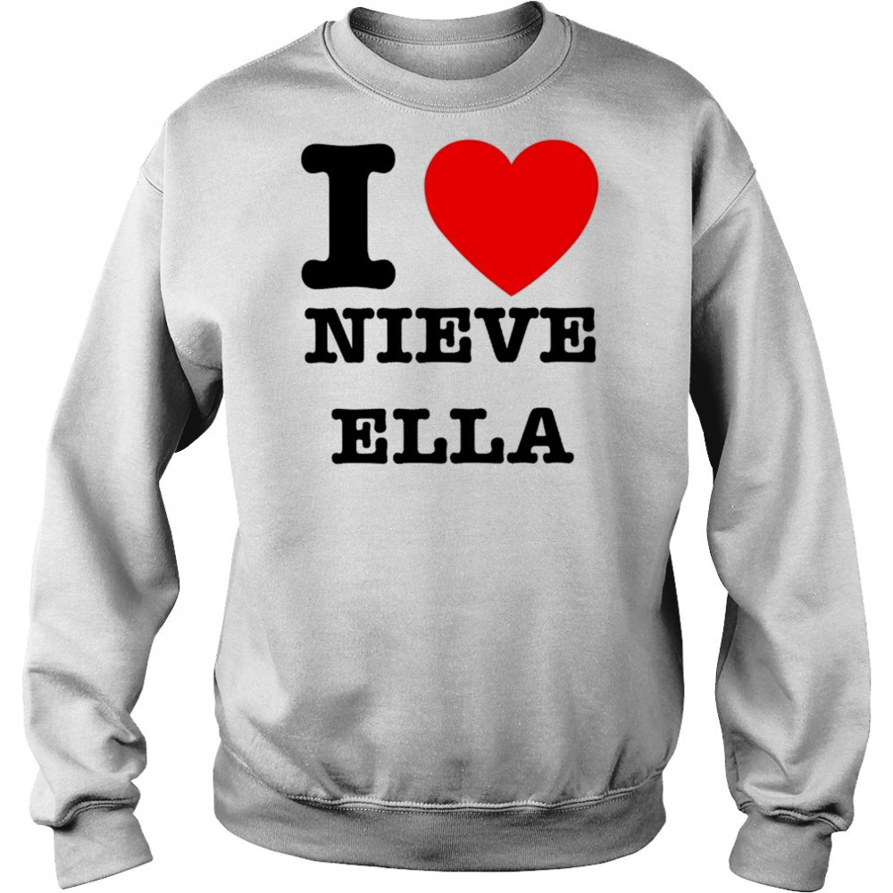 I Love Nieve Ella T-shirt Hoodie
