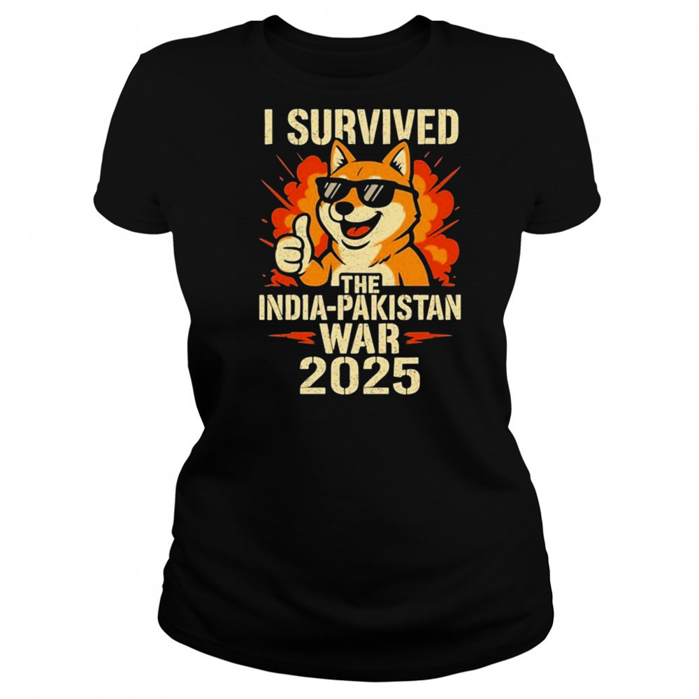 I Survived The India-Pakistan War 2025 Dog T-Shirt Women's T-shirt