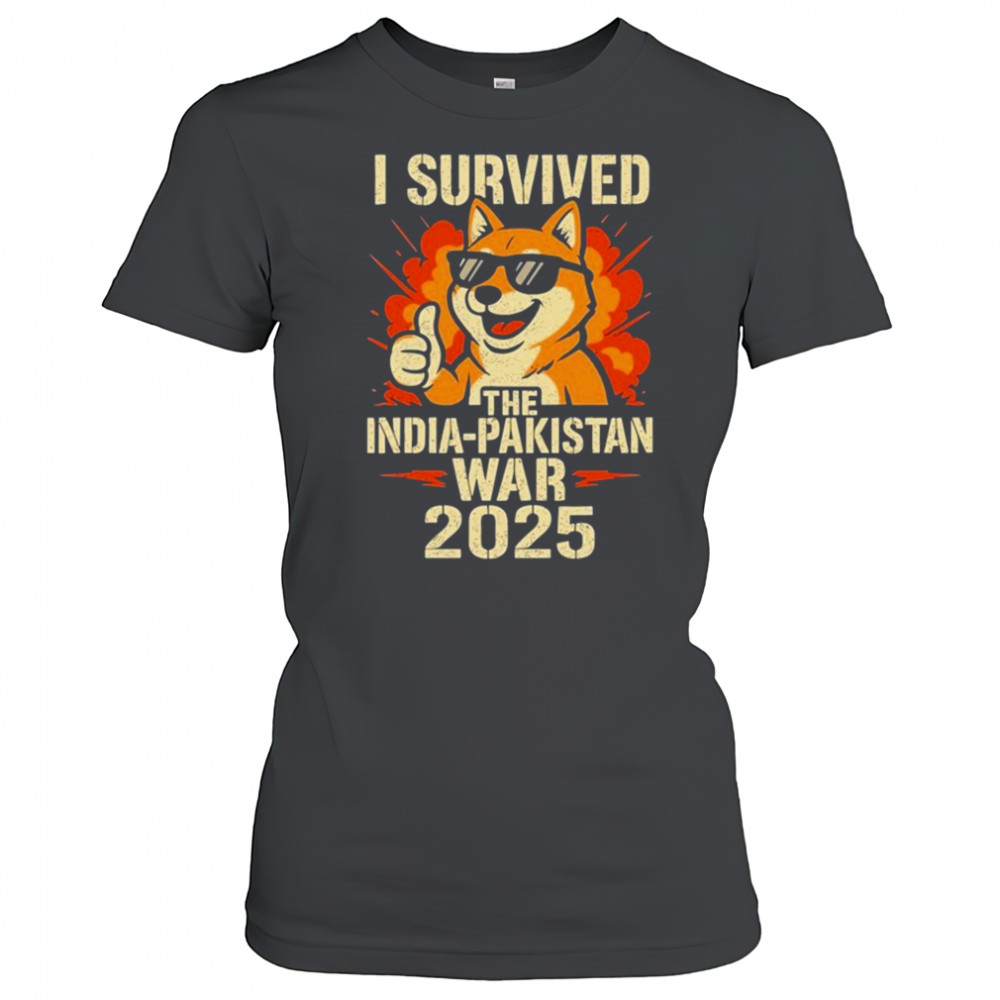 I Survived The India-Pakistan War 2025 Dog T-Shirt Women's T-shirt