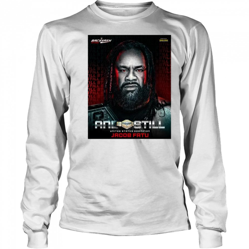 Jacob Fatu Retains At WWE Backlash St. Louis And Still United States Champion 2025 t-shirt Long Sleeved