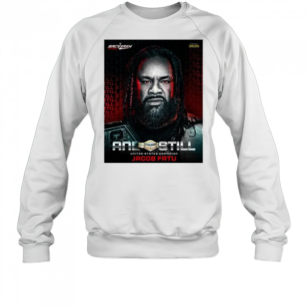 Jacob Fatu Retains At WWE Backlash St. Louis And Still United States Champion 2025 t-shirt Sweatshirt