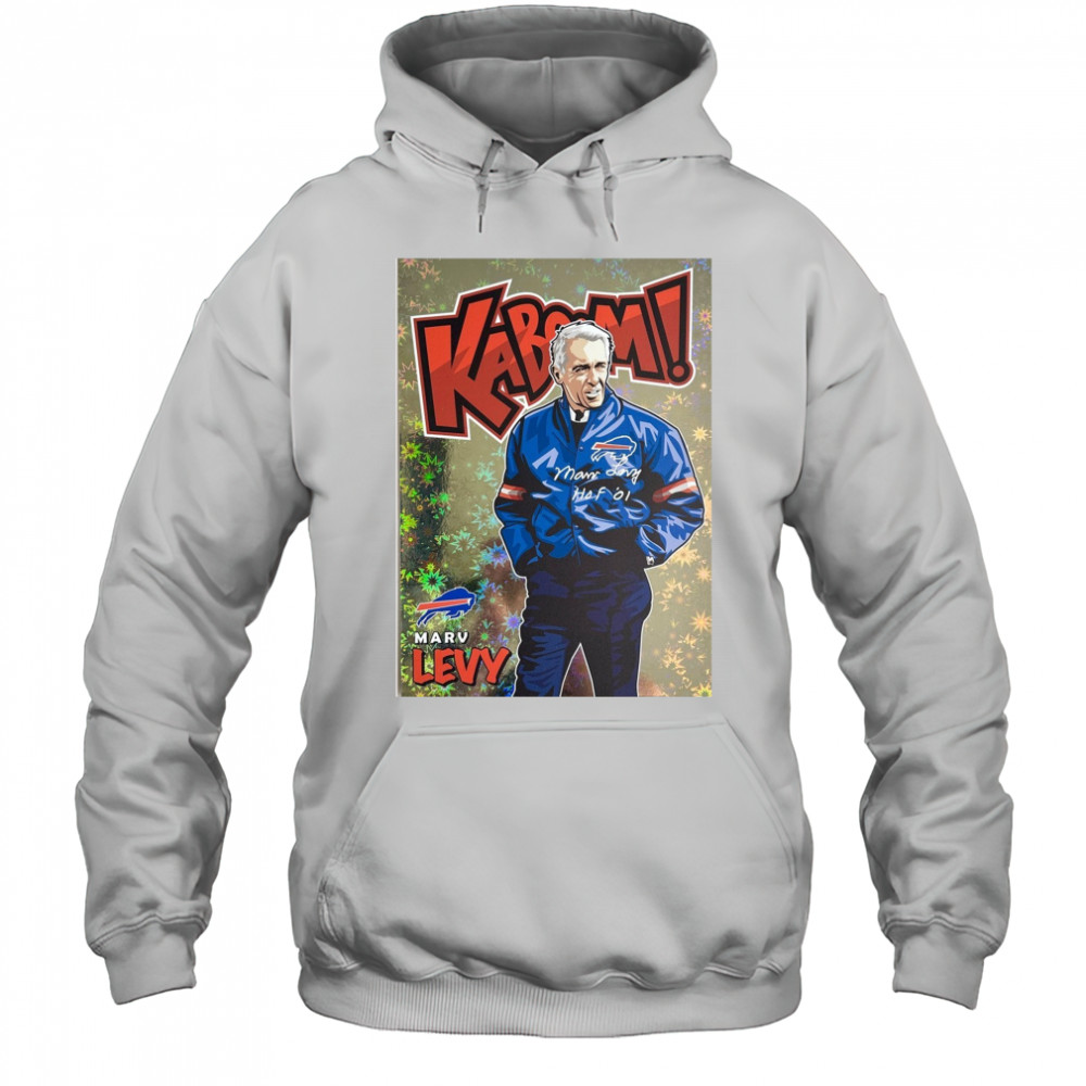 Kaboom Buffalo Bills Head Coach Marv Levy HOF Art Poster t-shirt Hoodie