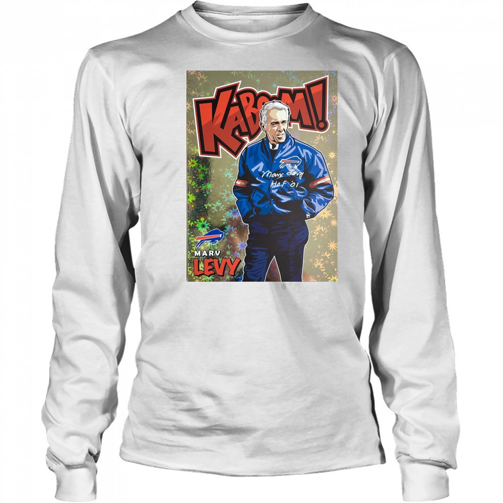 Kaboom Buffalo Bills Head Coach Marv Levy HOF Art Poster t-shirt Long Sleeved